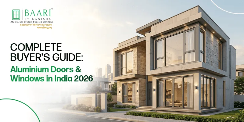 Aluminium Doors & Windows in India 2026